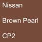 Preview: Nissan, Brown Pearl, CP2.